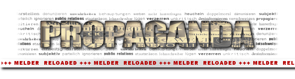 Propaganda-Melder Reloaded